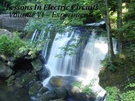Lessons In Electric Circuits. Volume VI - Experiments
