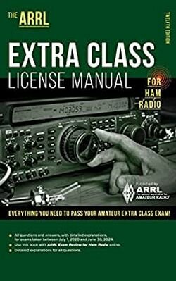 The ARRL Extra Class License Manual for Ham Radio, 12th Edition