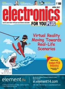 Electronics For You №4 2017