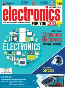 Electronics For You №10 2016