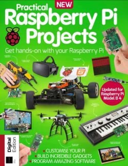 Practical Raspberry Pi Projects - Sixth Edition 2021