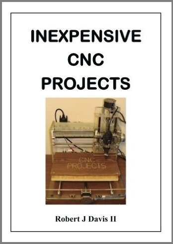 Inexpensive Cnc Projects: Build Your Own Cnc Machine