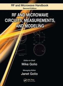 RF and Microwave Circuits, Measurements, and Modeling, Second Edition